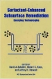 Surfactant Enhanced Subsurface Remediation: Emerging Technologies book cover Surfactant Enhanced Subsurface Remediation: Emerging Technologies book cover