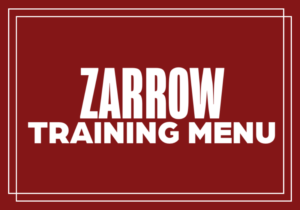 Zarrow Training Menu