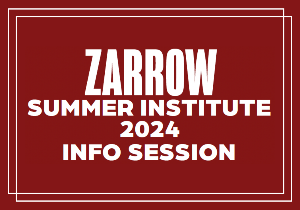 Zarrow Summer Institute 2024
