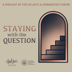 logo of "staying with the question" showing a rounded doorway with stairs leading away and the logos of OUAH.FM and the NEH