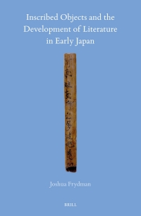 book cover of "Inscribed Objects and the Development of Liteature in Early Japan"