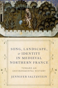 book cover for "Song, Landscape, and Identity in Medieval Northern France"