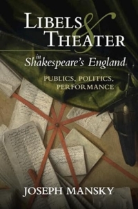 Book cover of "Libels and Theater in Shakespeare's England" with handwritten pages and ribbbon