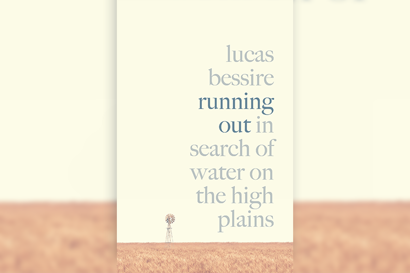 "Running Out: In search of water on the high plains" book cover. Field with single windmill.