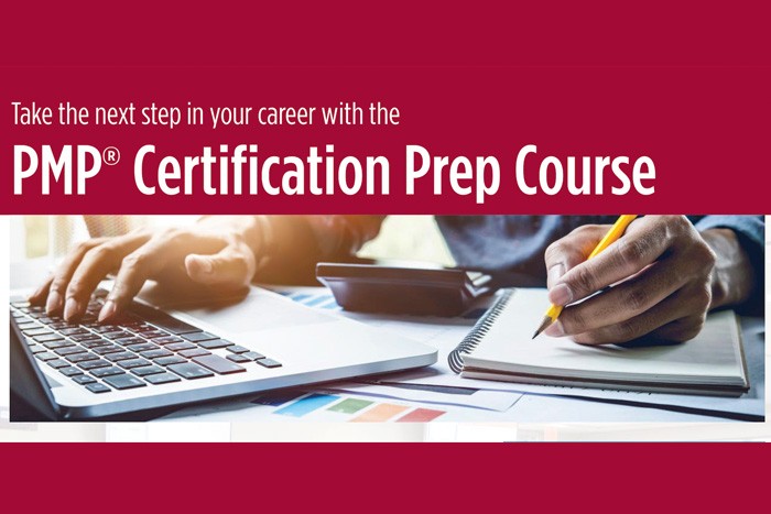 Take the next step in your career with the PMP Certification Prep Course