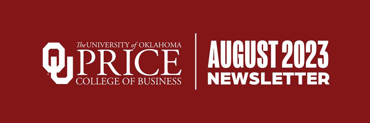 The University of Oklahoma Price College of Business | June 2023 Newsletter