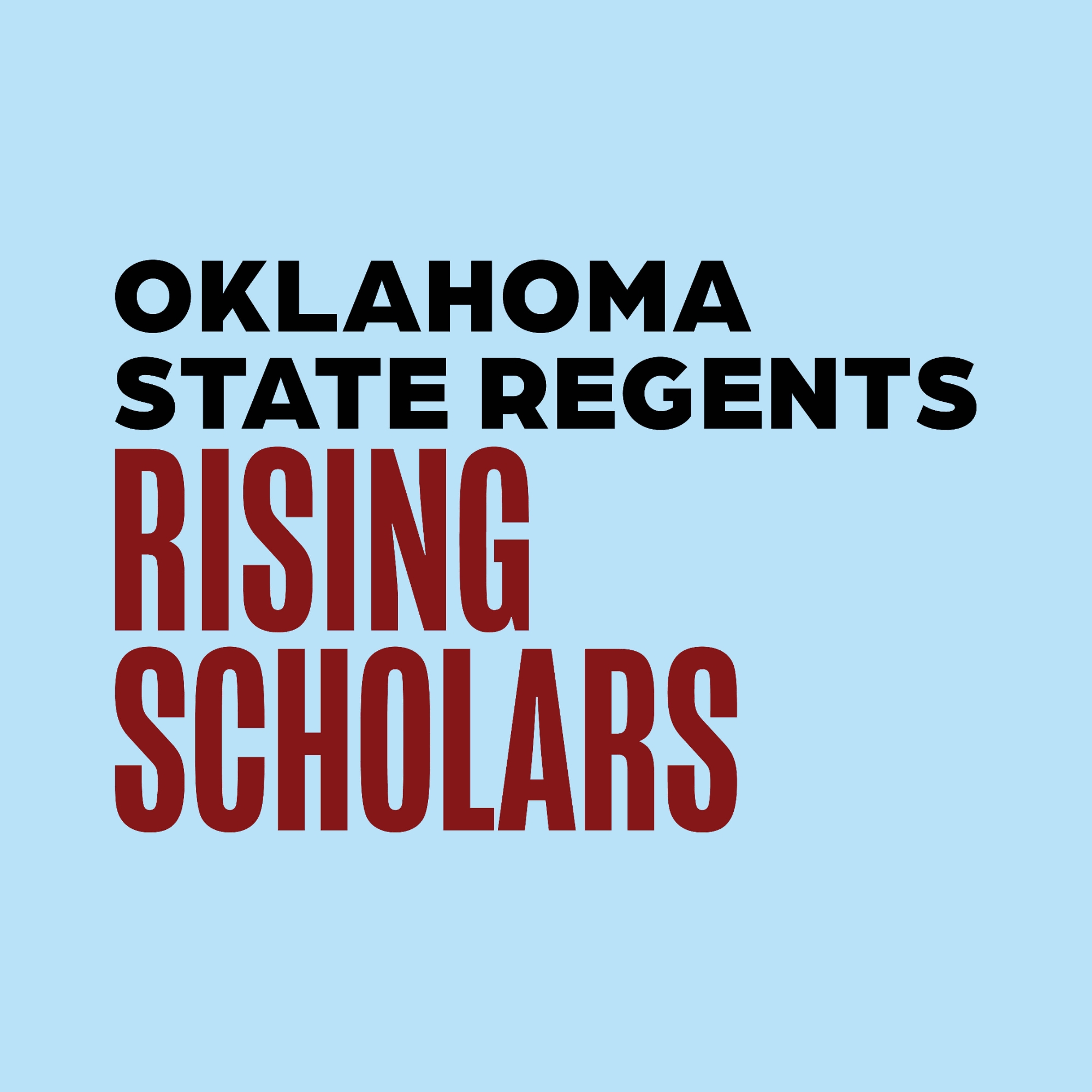 Oklahoma State Regents Rising Scholars.