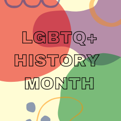 LGBTQ+ History Month text overlaying the pride flag