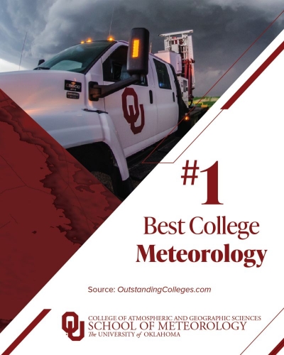 #1 Best College for Meteorology Source: OutstandingColleges.com College of A&GS x School of MEteorology. 