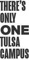 There's Only One Tulsa Campus