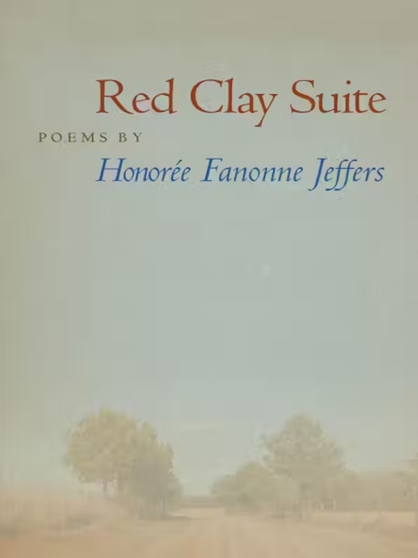 Red Clay Suite book cover. Written by Honorée Fanonne Jeffers.