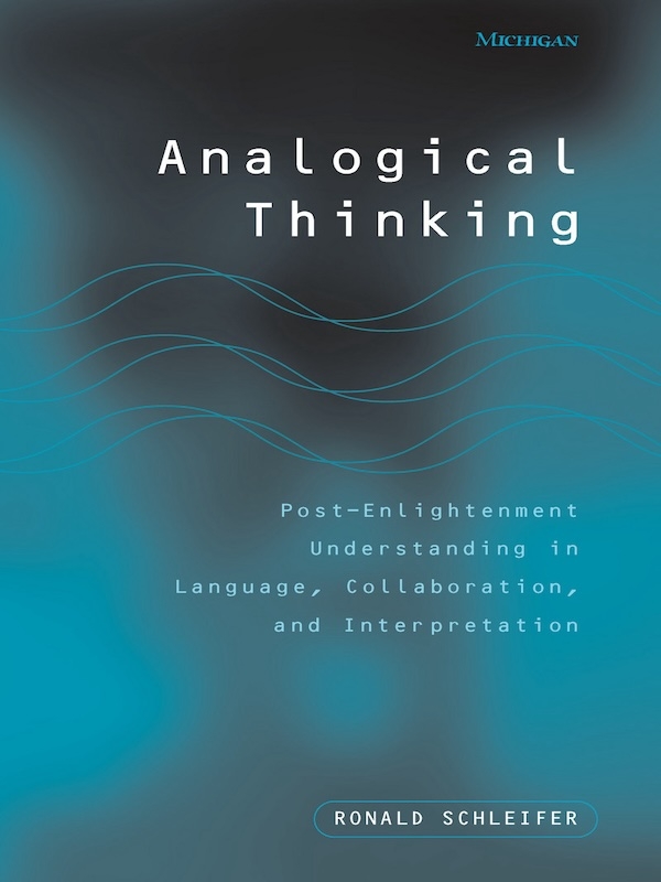 Analogical Thinking book cover. Authored by Ronald Schleifer.