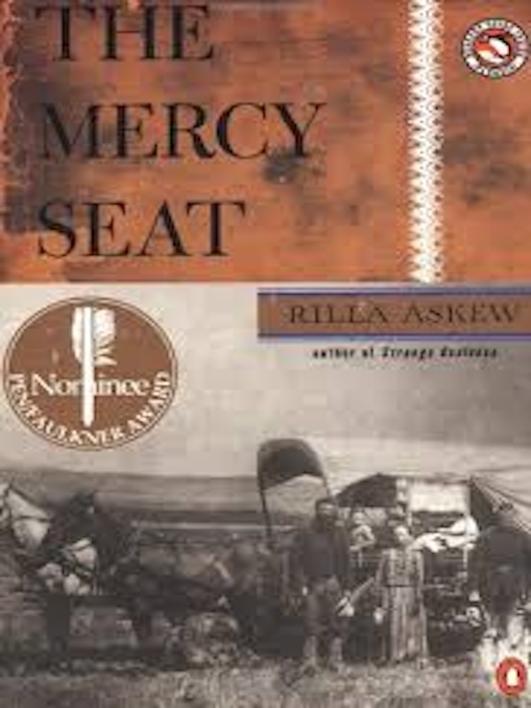 The Mercy Seat book cover. Written by Rilla Askew.