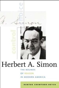 Book cover of Herbert A. Simon monograph by Hunter Heyck