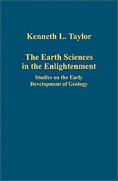 Cover of The Earth Sciences in the Enlightenment: Studies on the Early Development of Geology