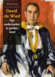Book cover for David de Wied: Toponderzoeker in polderland by Rienk Vermij