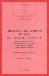 Cover of Theology and Science in the Fourteenth Century: Three Questions on the Unity and Subalternation of the Sciences from John of Reading's Commentary on the Sentences