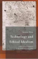 Book cover of the monograph Technology and Ethical Idealism by Suzanne Moon