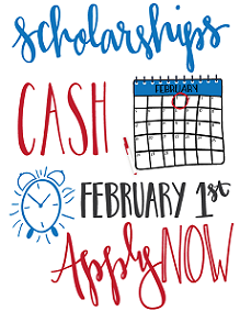 Scholarships Graphic about the February 1st deadline for scholarship applications