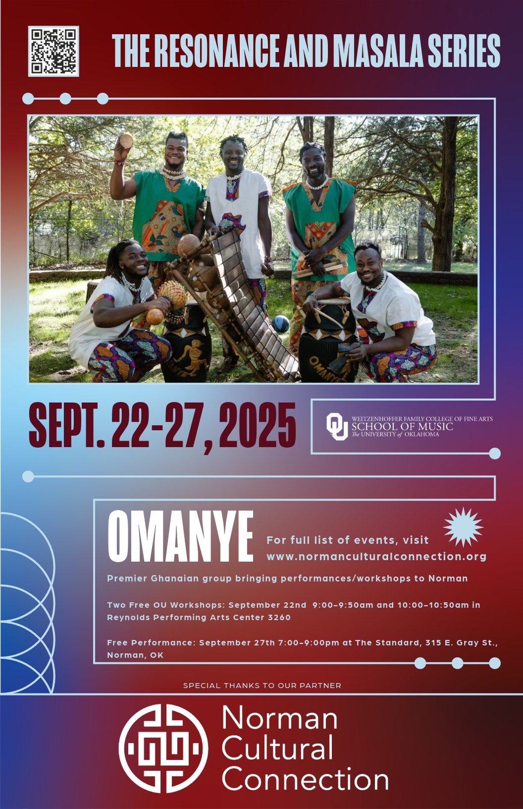 Event flyer with one photo of the Omanye Music and Dance Ensemble, a group of 5 people. The flyer has the title: "The Resonance and Masala Series”. The flyer include the text: “Omanye: Premier Ghanaian group bringing performances/workshops to Norman. Two Free OU Workshops: September 22nd, 9:00-9:50am and 10:00-10:50am in Reynolds Performing Arts Center 3260. Free Performance: September 27th, 7:00-9:00pm at The Standard, 315 E. Gray St., Norman, OK”. Additional event information text on the flyer: Sept. 22-27, 2025. Logos included: OU Weitzenhoffer Family College of Fine Arts, School of Music, University of Oklahoma and Norman Cultural Connection. 