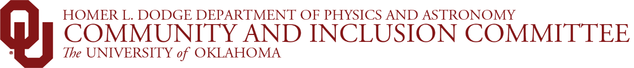 Homer L. Dodge Department of Physics and Astronomy, Community and Inclusion Committee, The University of Oklahoma website wordmark