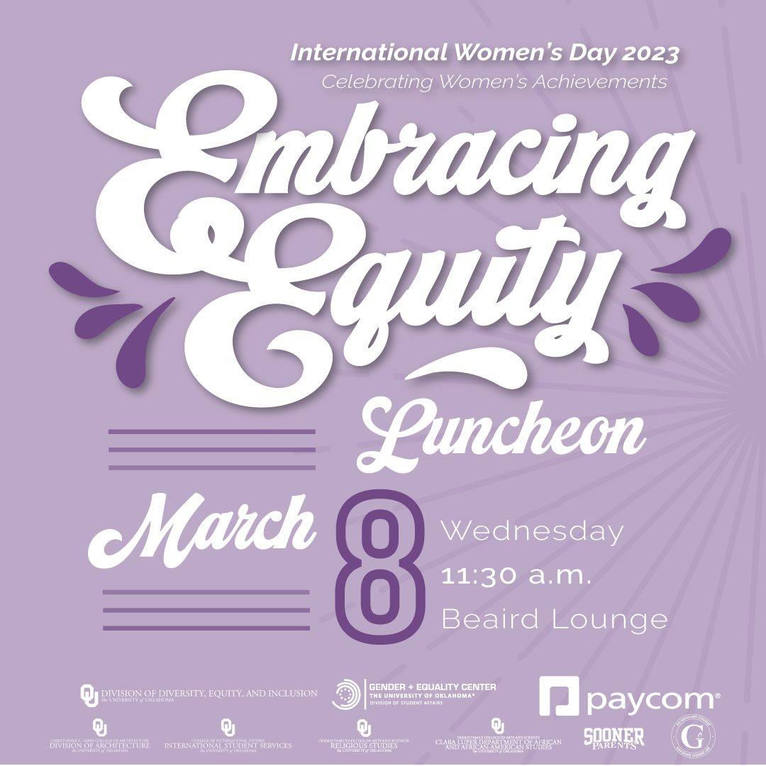 Embracing Equity Luncheon March 8 11:30 a.m. Beaird Lounge