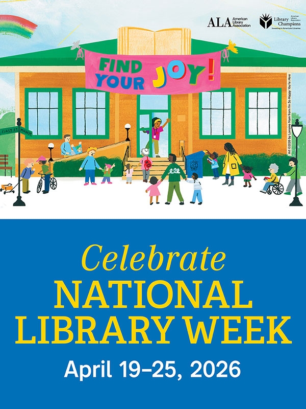 Celebrate National Library Week, April 19-25, 2026. Framed by colorful building illustration.