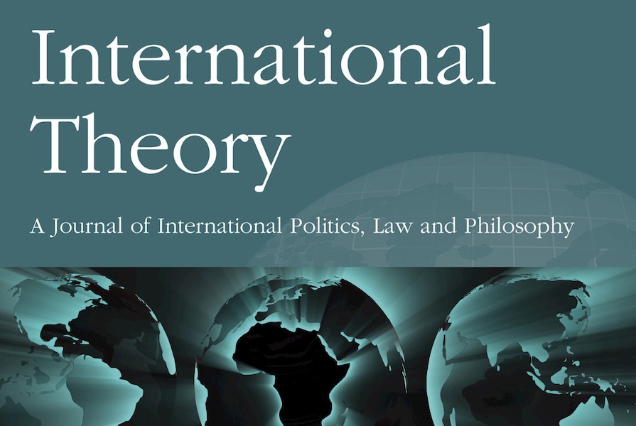 International Theory: A Journal of International Politics, Law and Philosophy.