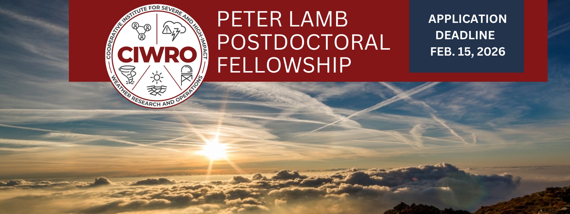 The CIWRO seal, followed by the words Peter Lamb Postdoctoral Fellowship Application Deadline Feb. 15, 2026, overlaying clouds and sun.
