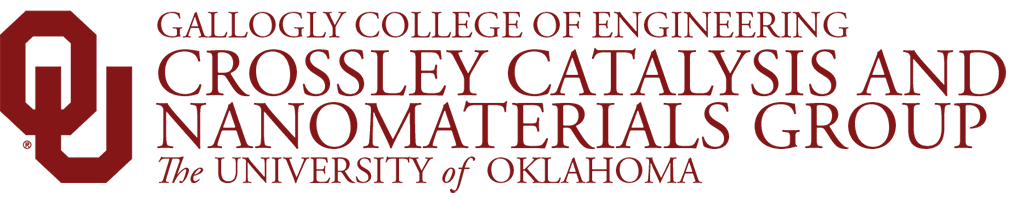 Gallogly College of Engineering - Crossley Catalysis and Nanomaterials Group - The University of Oklahoma