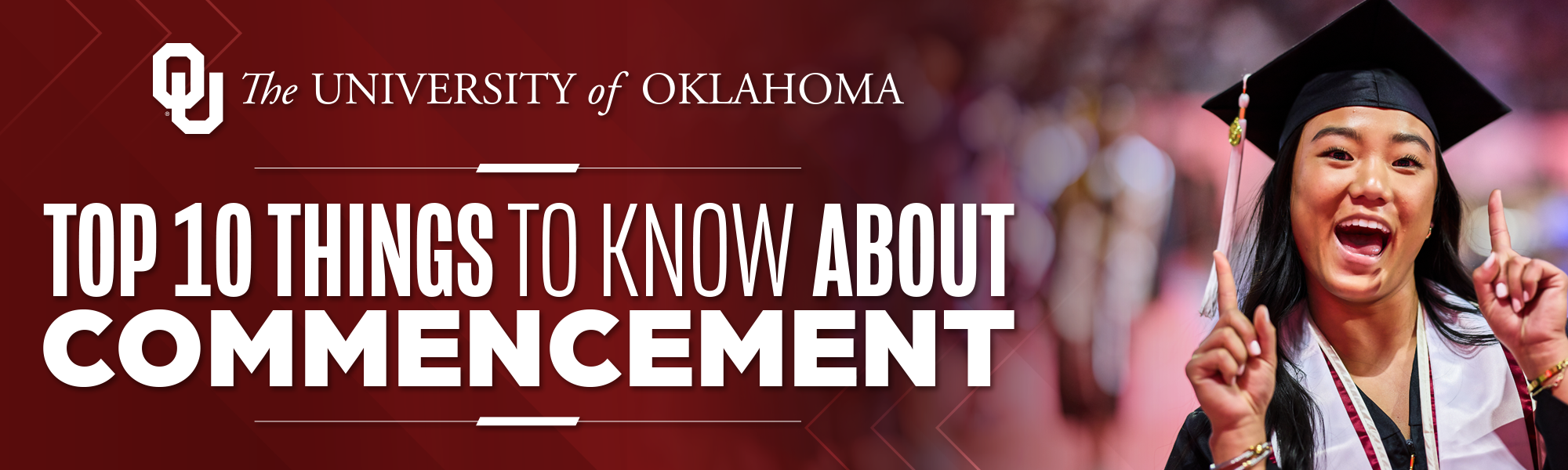Graduating student with the text Top 10 Things to Know About Commencement 