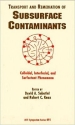Transport and Remediation of Subsurface Contaminants: Colloidal, Interfacial, and Surfactant Phenomena book cover Transport and Remediation of Subsurface Contaminants: Colloidal, Interfacial, and Surfactant Phenomena book cover