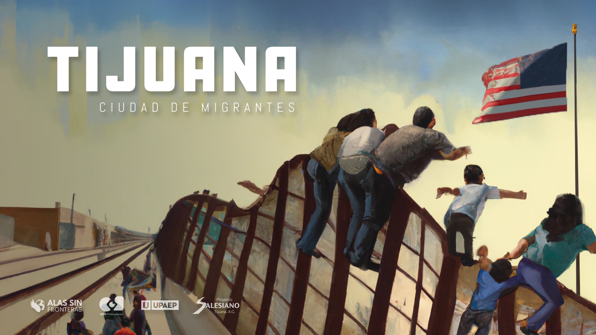Tijuana: Ciudad de Migrantes