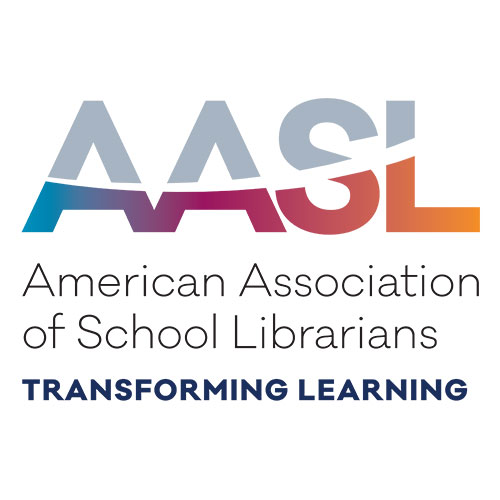 AASL American Association for School Librarians- Transforming Learning