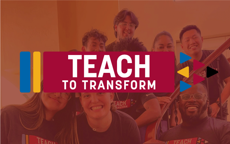 The Teach to Transform graphic on top of students on a stairway.