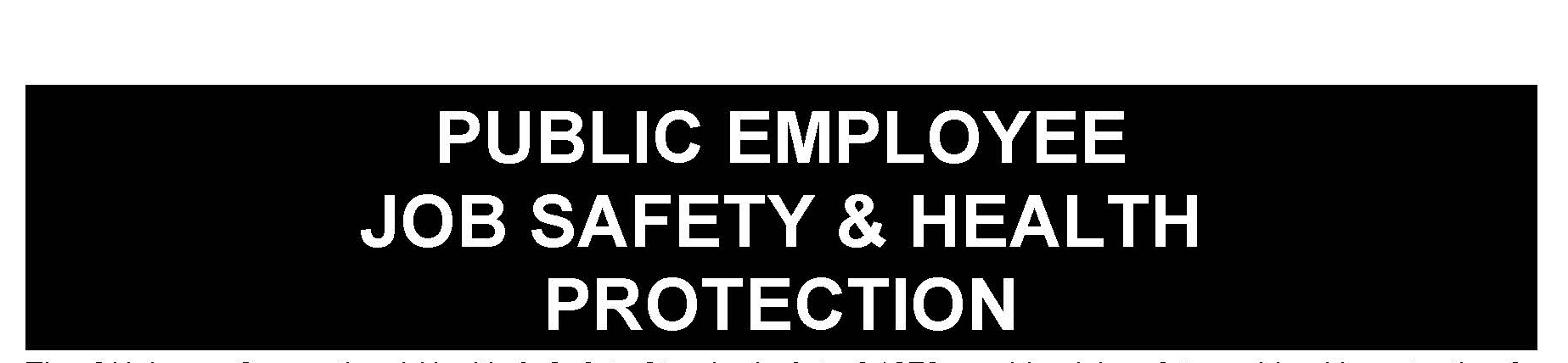 Public Employee Job Safety & Health Protection document header, with an black box around words