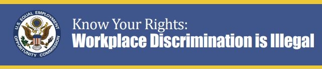 Know Your Rights: Workplace Discrimination is Illegal document header.