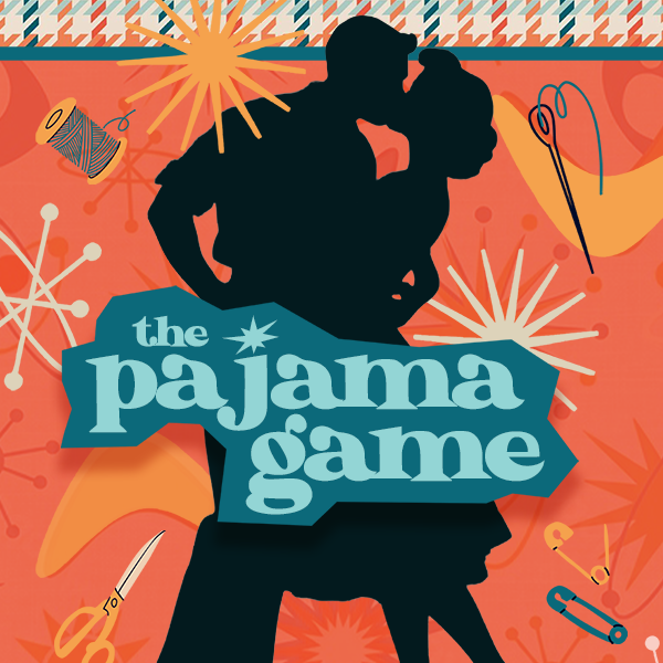 Light blue lowercase text that says "the pajama game" with a silhouette of a man and woman holding eachother and kissing behind it over an orange background with sewing supplies imagery.