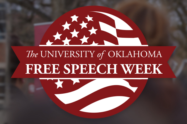 The University of Oklahoma Free Speech Week.