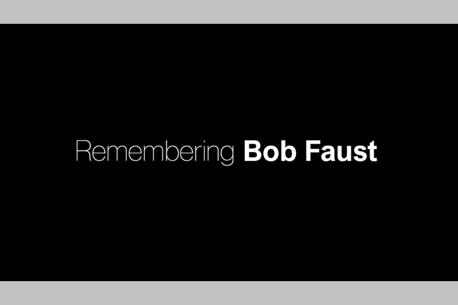 Remembering Bob Faust.