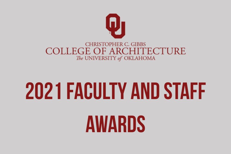 O U Gibbs College of Architecture logo in crimson above text reading, "2021 Faculty and Staff Awards" in crimson.
