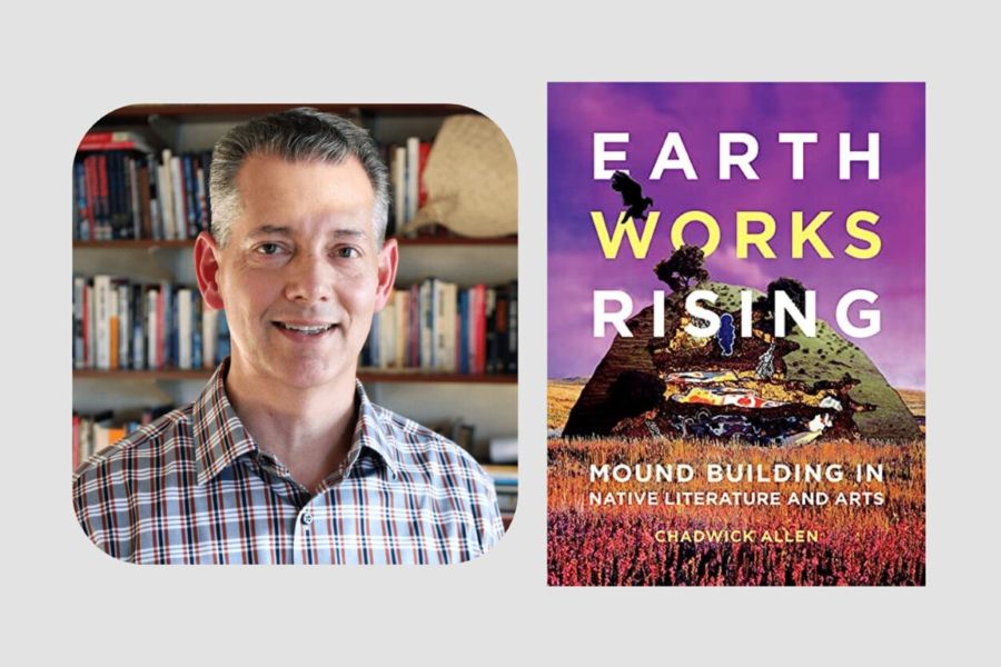 Chadwick Allen with the cover of his book Earthworks Rising: Mound Building in Native Literature and Arts.