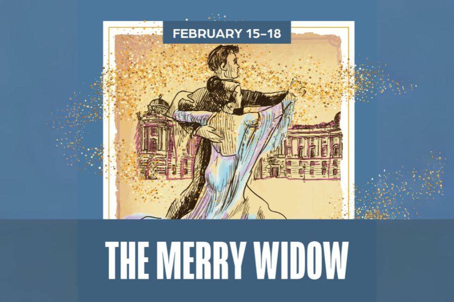 The Merry Widow poster. Being performed February 15-18, 2024.