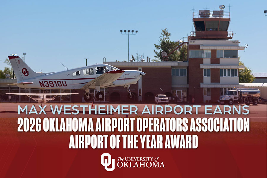 Image reading: Max Westheimer Airport Earns 2026 Oklahoma Airport Operators Association Airport of the Year Award.