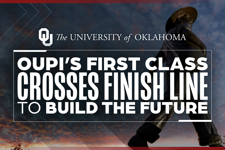 Graphic reading "OUPI's First Class Crosses Finish Line to Build the Future" with statue in background.