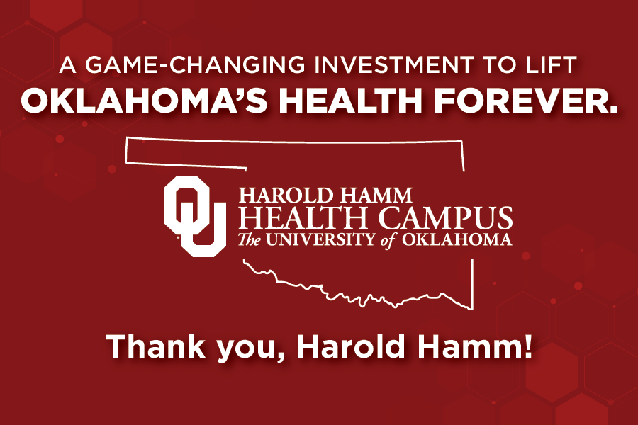 Image reading: A Game-Changing Investment to Life Oklahoma's Health Forever. Thank you, Harold Hamm!