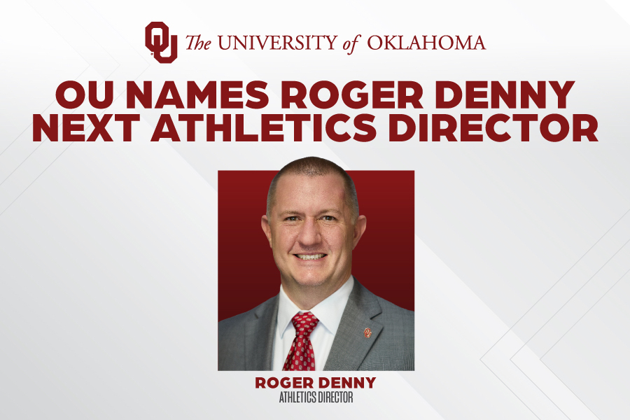 O U names Roger Denny next Athletics Director, The University of Oklahoma.