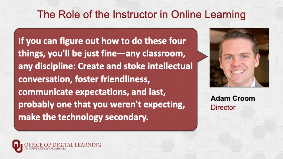 The Role of the Instructor in Online Learning
