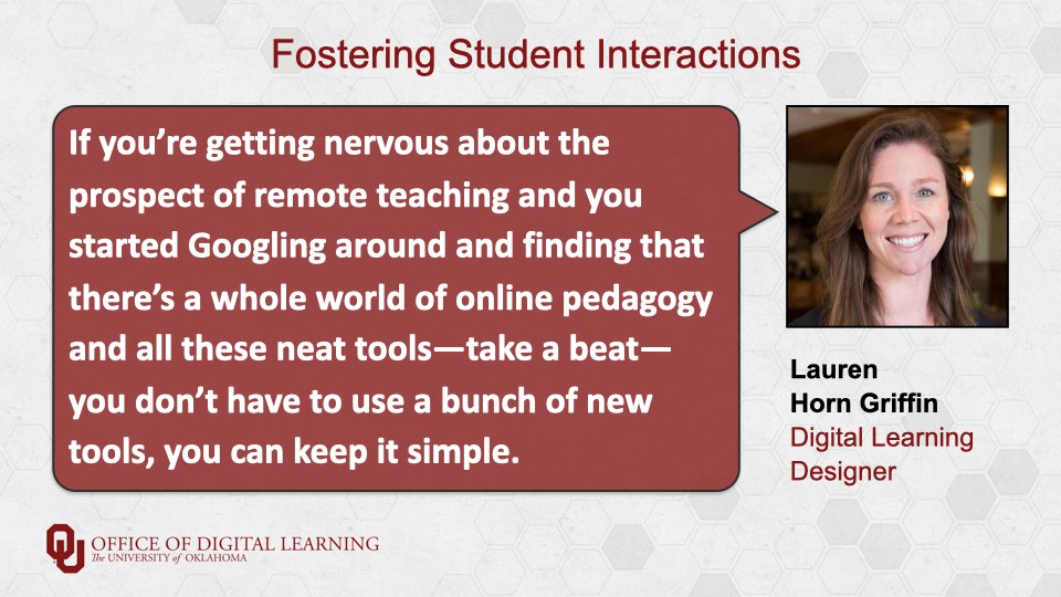Fostering Student Interactions