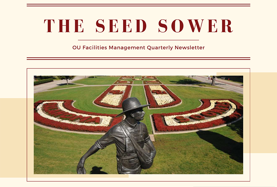 The Seed Sower, OU Facilities Management Quarterly Newsletter